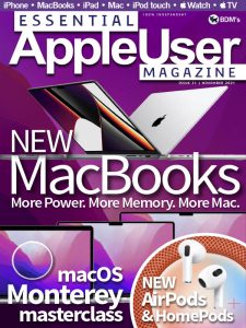 Essential AppleUser Magazine - Issue 31 - 1 November 2021