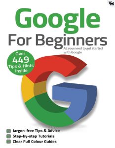 Google For Beginners - 8th Edition 2021