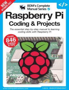 The Complete Raspberry Pi Manual - 11 Edition 2021