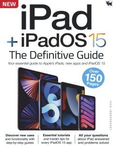 iPad + iPadOS 15: The Definitive Guide - 2021