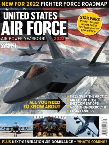 Combat Aircraft: United Stated Air Force - Air Power Yearbook 2022