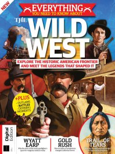 Everything You Need To Know About The Wild West - December 2021