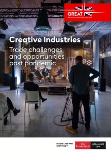 The Economist (Intelligence Unit) - Creative Industries: Trade challenges and opportunities post pandemic 2021