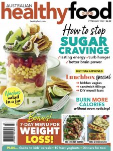 Australian Healthy Food Guide - February 2022