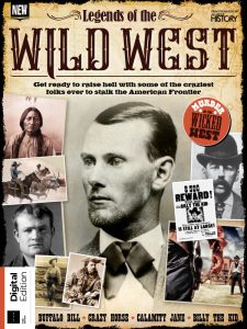 All About History: Legends of the Wild West - 1st Edition 2022