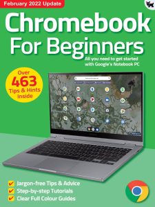Chromebook For Beginners - February 2022