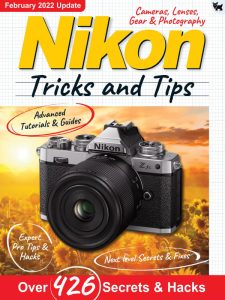 Nikon Tricks and Tips - February 2022