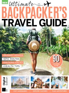 Ultimate Backpacker's Travel Guide - February 2022
