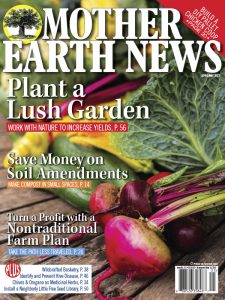 Mother Earth News - April/May 2022