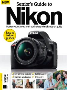 Senior's Guide to Nikon – 2nd Edition, 2022
