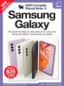 The Complete Samsung Galaxy Manual - March 2022