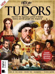 All About History: Book of The Tudors - April 2022