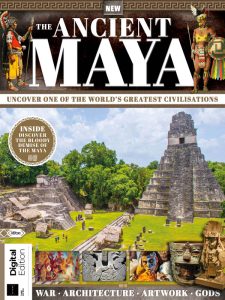 All About History: Book of the Ancient Maya - 3rd Edition 2022