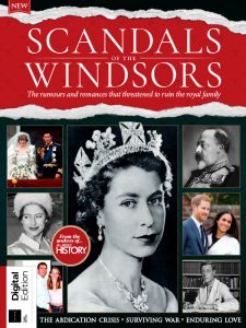 All About History: Scandals of the Windsors - 3rd Edition 2022
