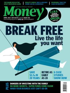 Money Australia - Issue 254, April 2022