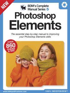 The Complete Photoshop Elements Manual - 1st Edition, 2022