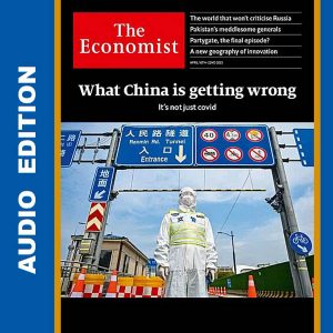 The Economist Audio Edition - April 16, 2022