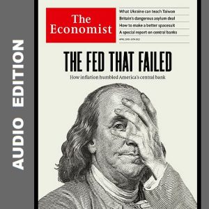 The Economist Audio Edition - April 23, 2022