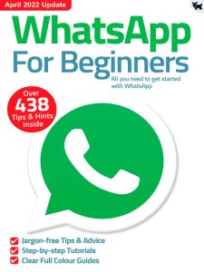 WhatsApp For Beginners - 10th Edition, 2022