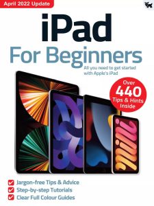 iPad For Beginners - April 2022