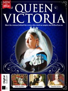 All About History: Queen Victoria - 4th Edition 2022