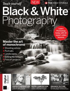 Teach Yourself Black & White Photography – 8th Edition 2022