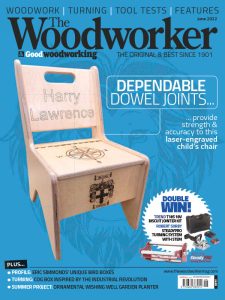 The Woodworker & Woodturner - June 2022