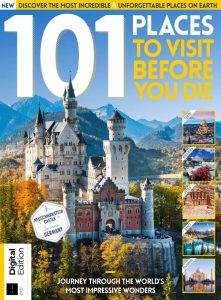 101 Places to Visit Before You Die - 7th Edition 2022