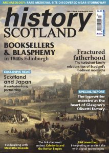 History Scotland – July-August 2022