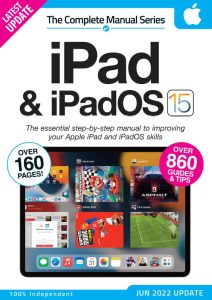 The Complete iPad & iPadOS Manual – 12th Edition 2022