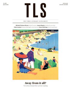 The Times Literary Supplement - June 24, 2022