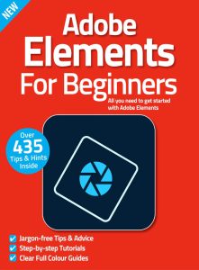 Adobe Elements For Beginners - 11th Edition 2022