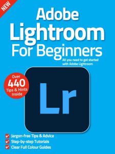 Adobe Lightroom For Beginners – 11th Edition 2022
