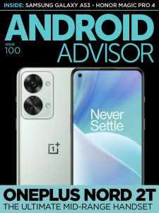 Android Advisor - Issue 100, 2022