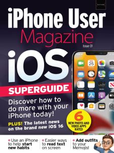 iPhone User Magazine - Issue 1, 2022
