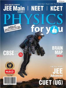 Physics For You - August 2022