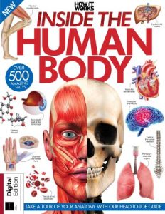 How It Works: Inside The Human Body - 10th Edition, 2022