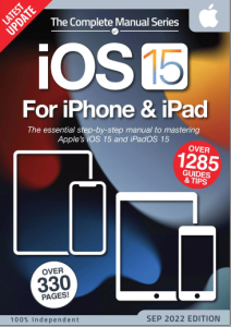 The Complete iOS 15 For iPhone & iPad Manual - 5th Edition 2022