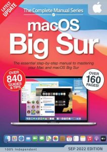 The Complete macOS Big Sur Manual - 8th Edition, 2022