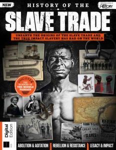 All About History: History of Slavery - 2nd Edition, 2022
