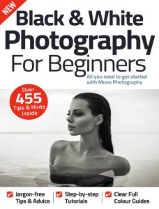 Black & White Photography For Beginners – 12th Edition 2022