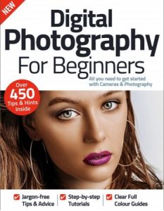 Digital Photography For Beginners - 12th Edition, 2022