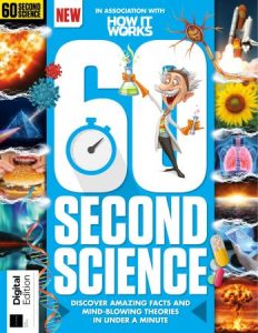 How It Works: 60 Second Science - 5th Edition, 2022