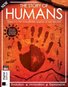 How It Works: The Story Of Humans - Fourth Edition, 2022
