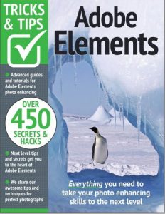 Adobe Elements Tricks and Tips - 12th Edition, 2022