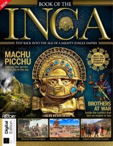 All About History: Book of the Inca - 3rd Edition, 2022