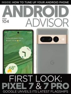 Android Advisor - Issue 104, 2022