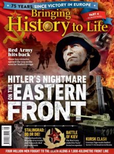 Bringing History to Life - Hitler's Nightmare On The Eastern Front, 2022