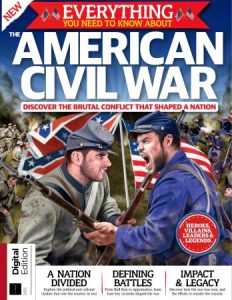 Everything You Need To Know About The American Civil War - 4th Edition, 2022