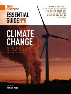 New Scientist Essential Guide - Issue 8 - Climate Change 2021